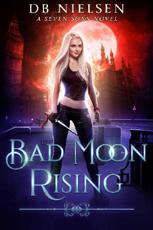 [Bad Moon Rising 01] • Bad Moon Rising